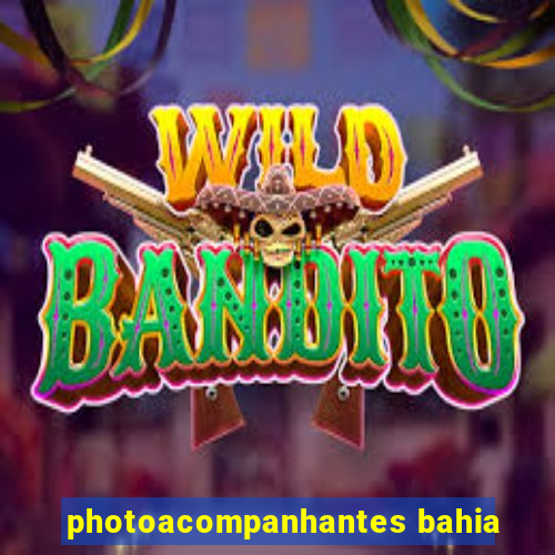 photoacompanhantes bahia